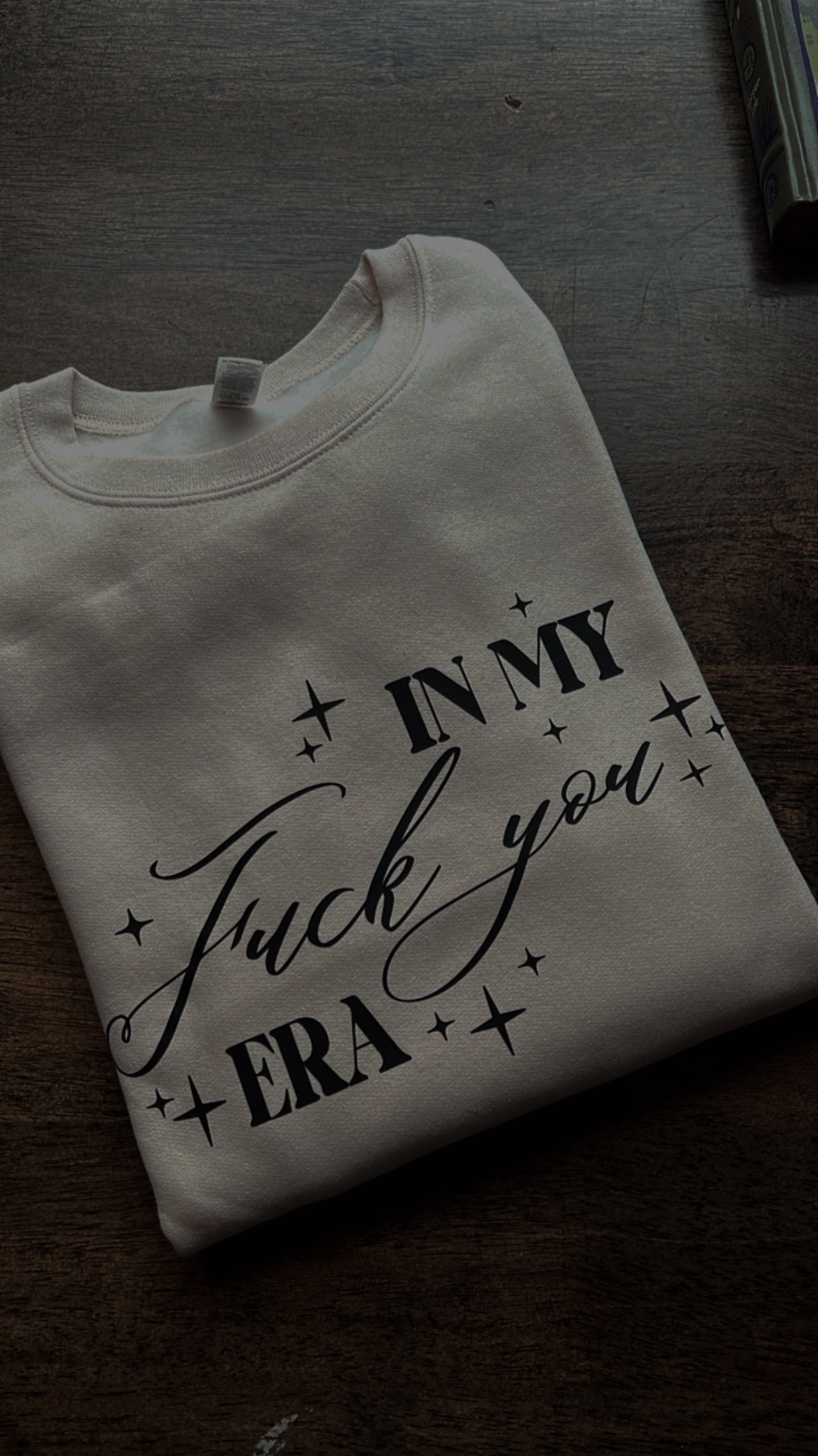 In My F.U Era Crewneck