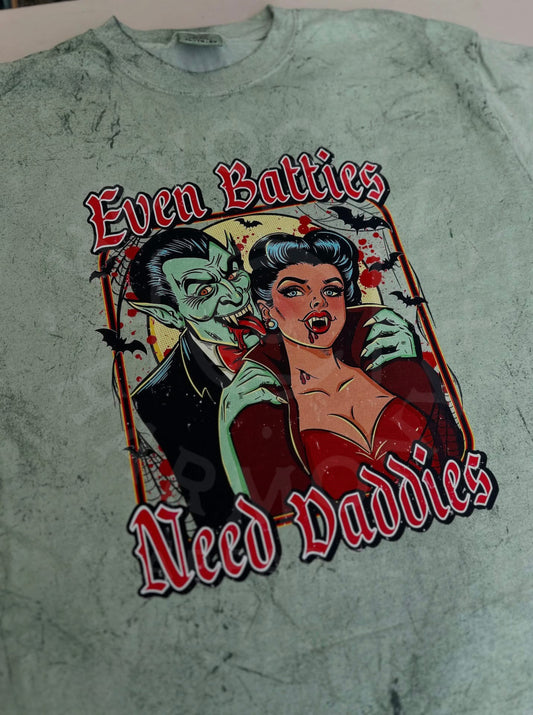 Even Batties Need Daddies Tie Dye Tee