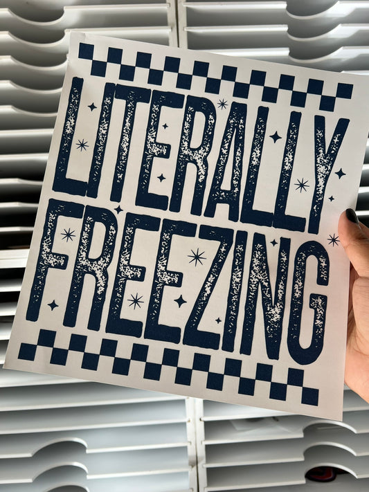 Literally Freezing
